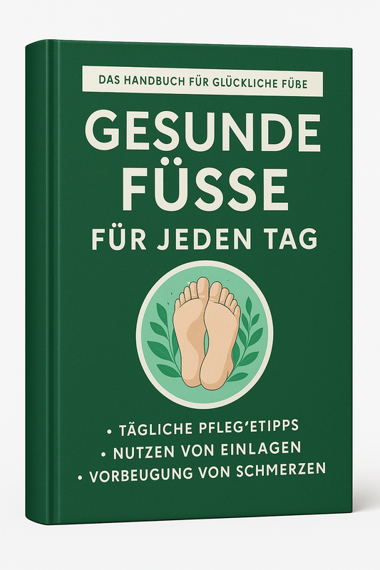 E-Book: Gesunde Füße für jeden Tag – Dein Ratgeber für schmerzfreies Gehen